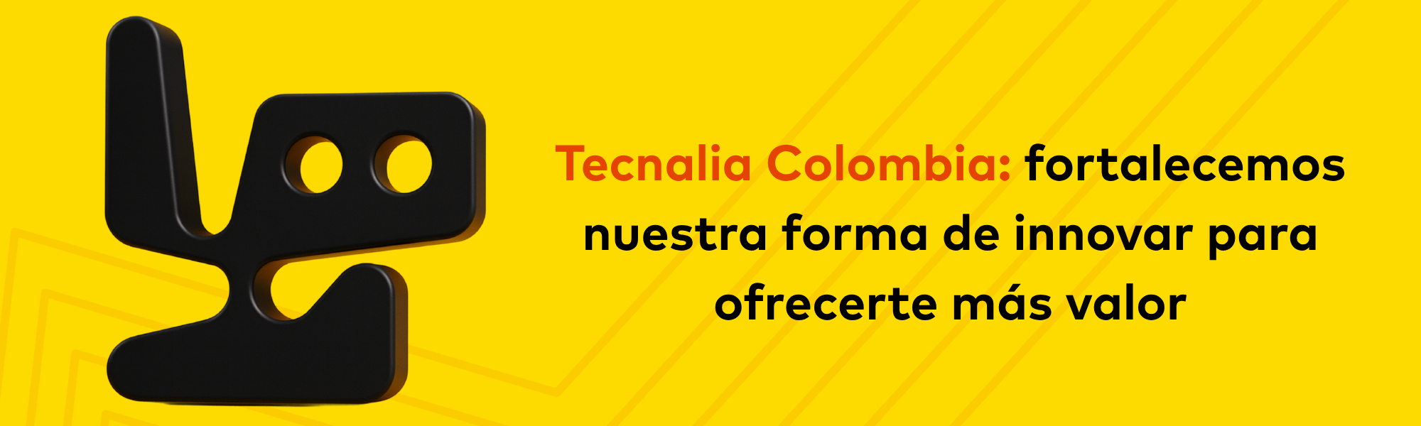 Tecnalia Colombia: fortalecemos nuestra forma de innovar para ofrecerte más valor